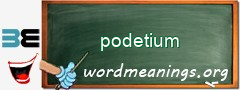 WordMeaning blackboard for podetium